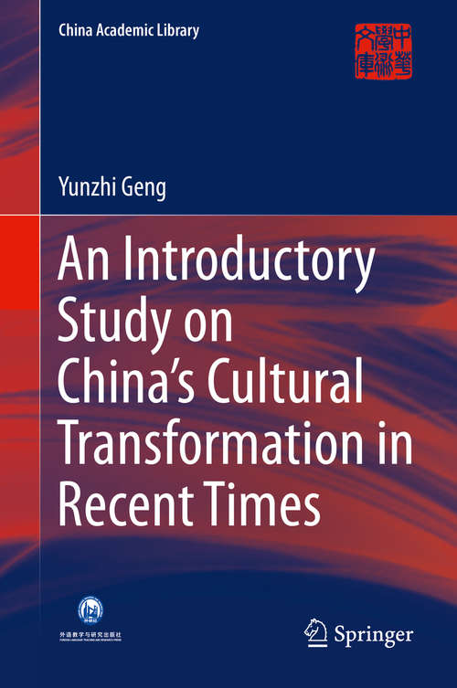 Book cover of An Introductory Study on China's Cultural Transformation in Recent Times