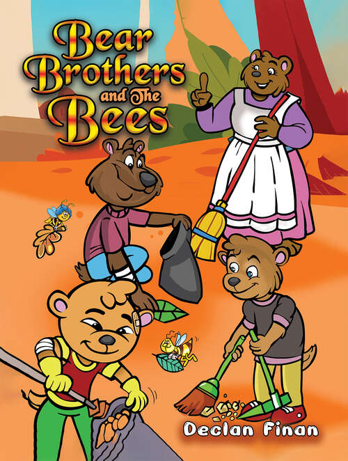 Book cover of Bear Brothers and The Bees