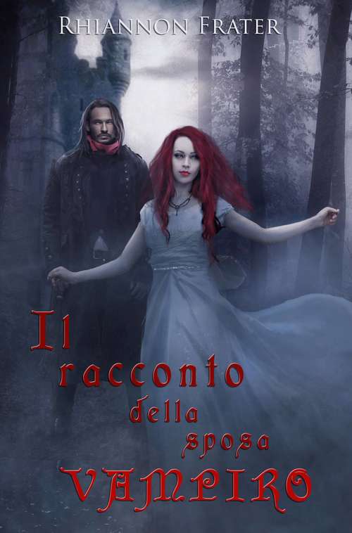 Book cover of Il racconto della sposa vampiro