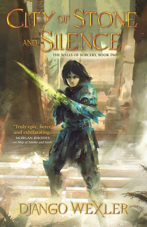Book cover of City of Stone and Silence (The Wells of Sorcery Trilogy #2)