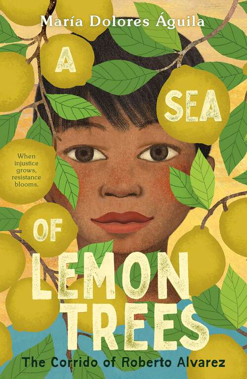 Book cover of A Sea of Lemon Trees: The Corrido of Roberto Alvarez