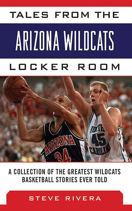 Book cover of Tales from the Arizona Wildcats Locker Room