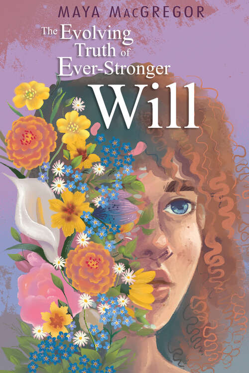 Book cover of The Evolving Truth of Ever-Stronger Will