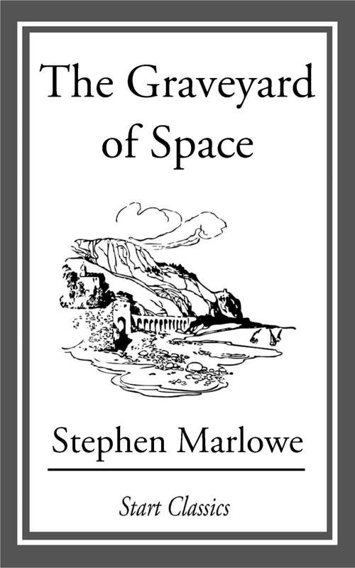 Book cover of The Graveyard of Space