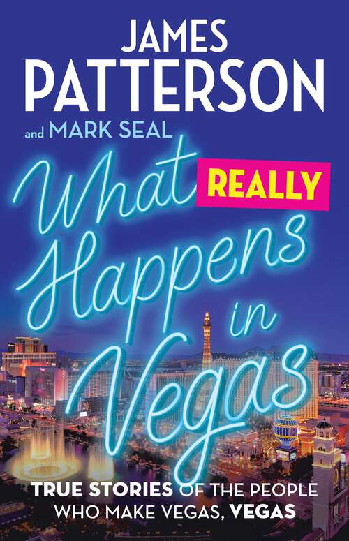 Book cover of What Really Happens in Vegas: True Stories of the People Who Make Vegas, Vegas
