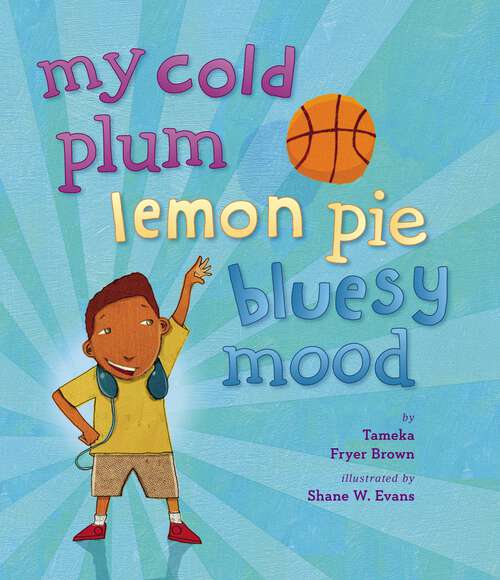 Book cover of My Cold Plum Lemon Pie Bluesy Mood