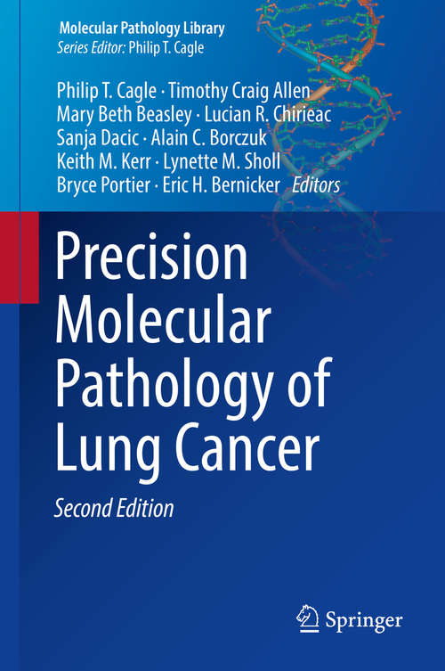 Precision Molecular Pathology of Lung Cancer
