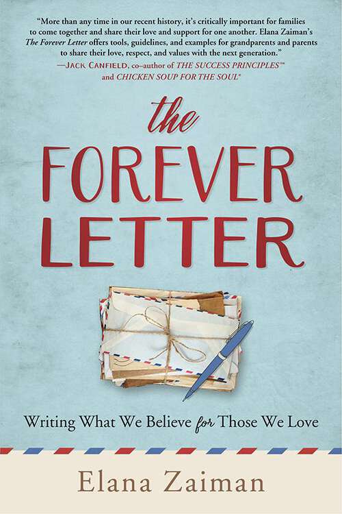 Book cover of The Forever Letter: Writing What We Believe for Those We Love
