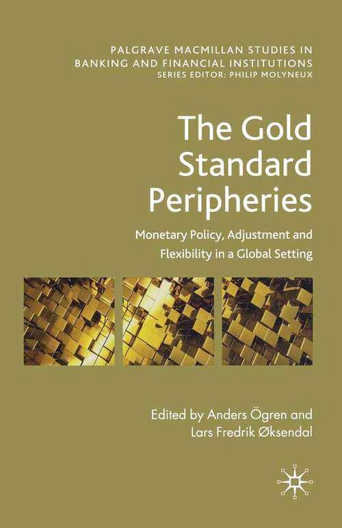 Book cover of The Gold Standard Peripheries