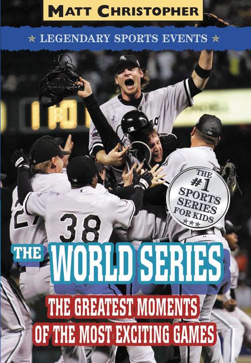 The World Series: Great Championship Moments
