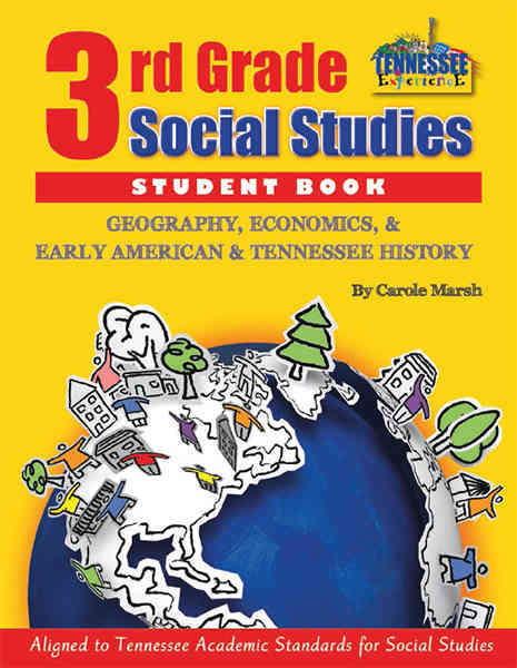 Book cover of The Tennessee Experience, 3rd Grade Social Studies, Student Book, Geography, Economics, & Early American & Tennessee History