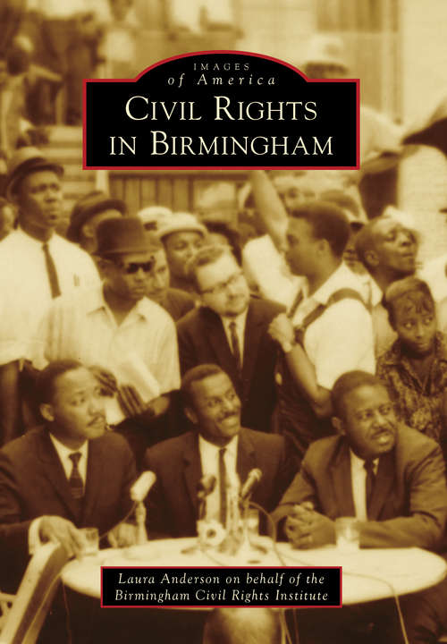 Book cover of Civil Rights in Birmingham