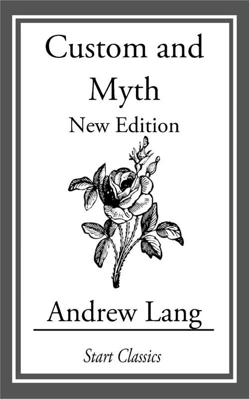 Book cover of Custom and Myth: New Edition