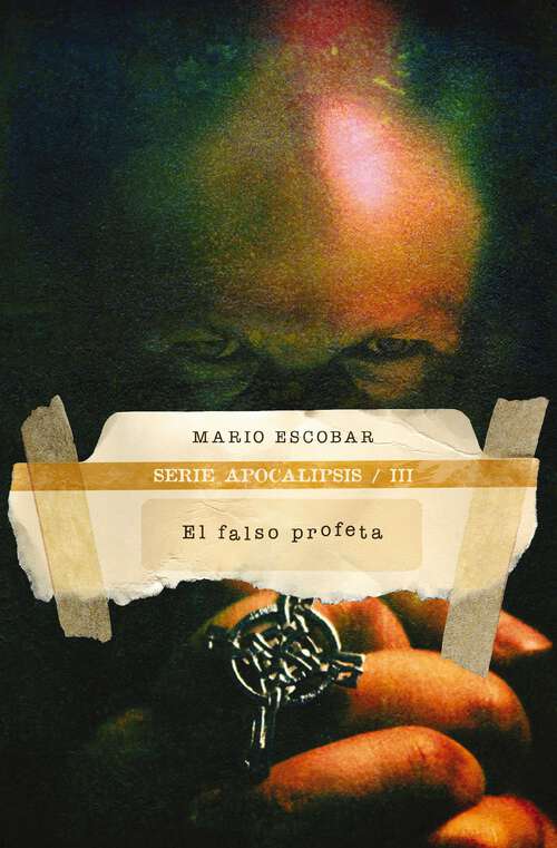 Book cover of El falso profeta (Apocalipsis #3)