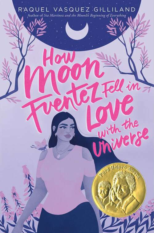 Book cover of How Moon Fuentez Fell in Love with the Universe