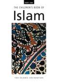 The Children's Book of Islam P1