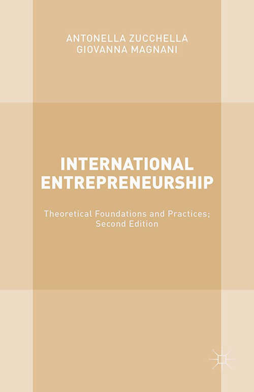 Book cover of International Entrepreneurship: Theoretical Foundations and Practices; Second Edition (2nd ed. 2016) (The\mcgill International Entrepreneurship Ser.)