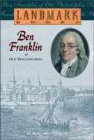 Book cover of Ben Franklin of Old Philadelphia