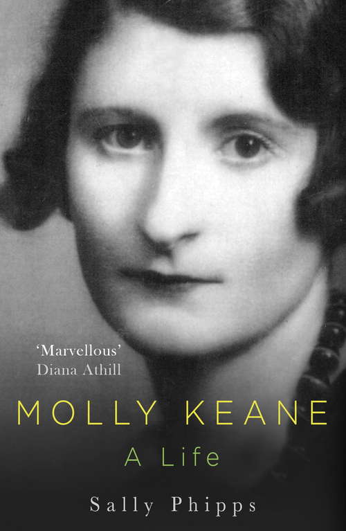 Book cover of Molly Keane: A Life