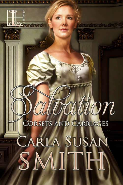 Salvation (Corsets and Carriages #3)