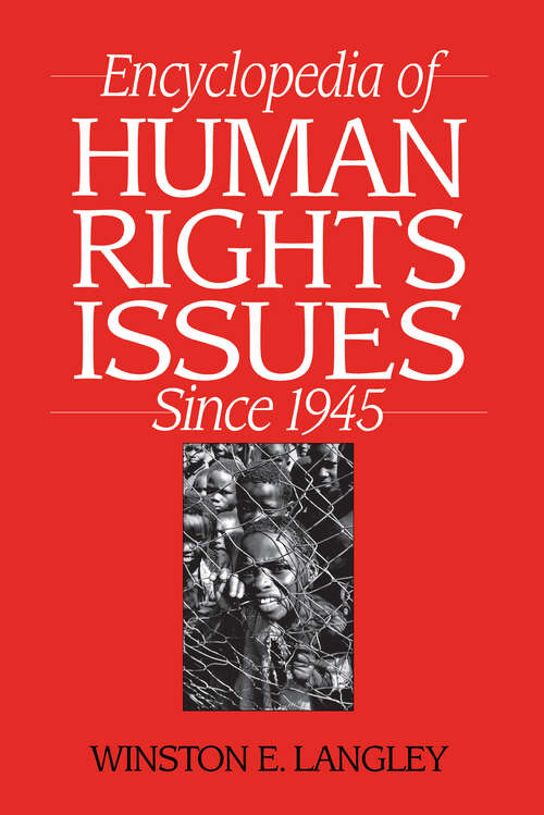 Book cover of Encyclopedia of Human Rights Issues Since 1945