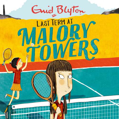 Book cover of Last Term: Book 6 (Malory Towers #6)