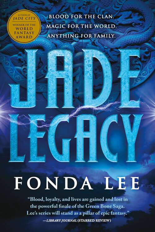 Book cover of Jade Legacy (The Green Bone Saga #3)