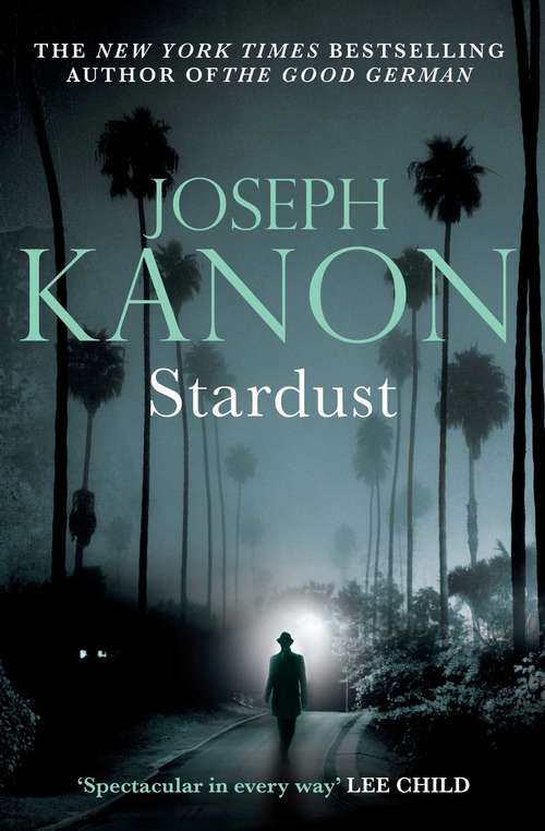 Book cover of Stardust: A gripping historical thriller from the author of Leaving Berlin
