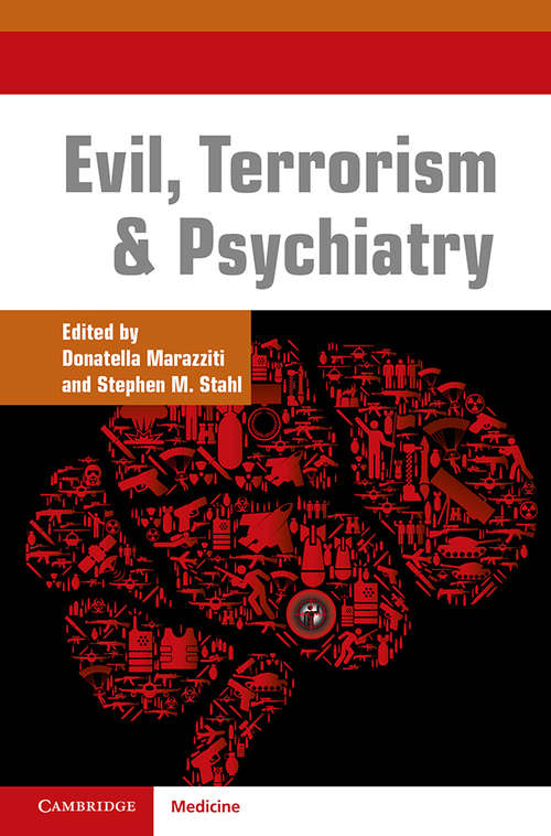 Book cover of Evil, Terrorism and Psychiatry: Stahl Essential Psychopharmacology Handbooks