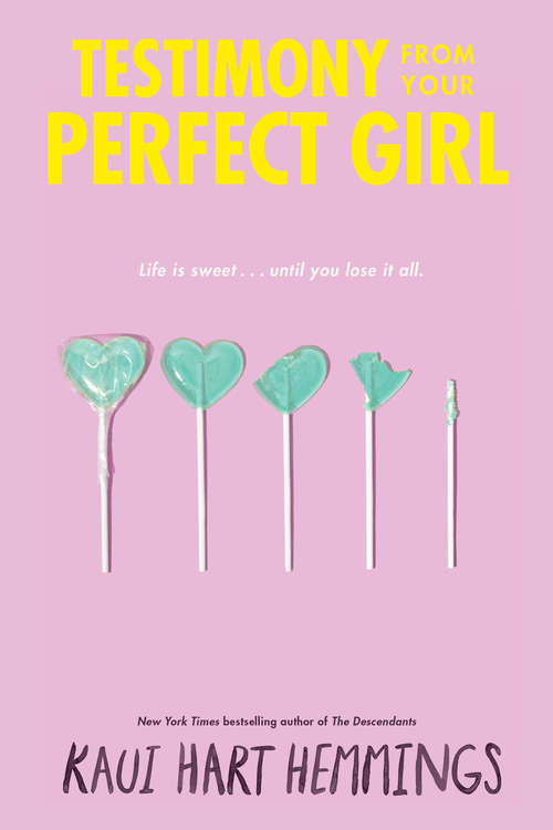 Book cover of Testimony from Your Perfect Girl
