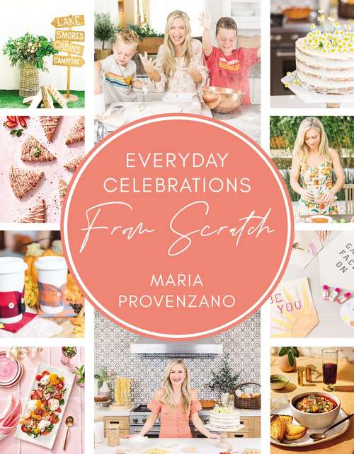 Book cover of Everyday Celebrations From Scratch