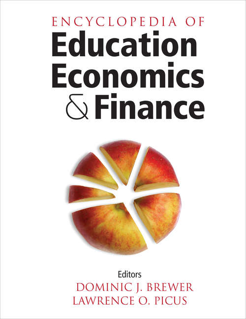Encyclopedia of Education Economics and Finance