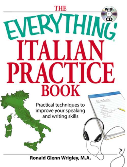 Book cover of The Everything Italian Practice Book: Practical techniques to improve your speaking and writing skills