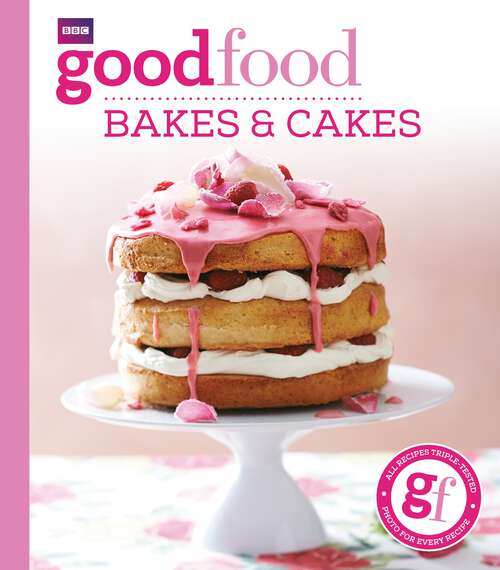 Book cover of Good Food: Triple-tested Recipes