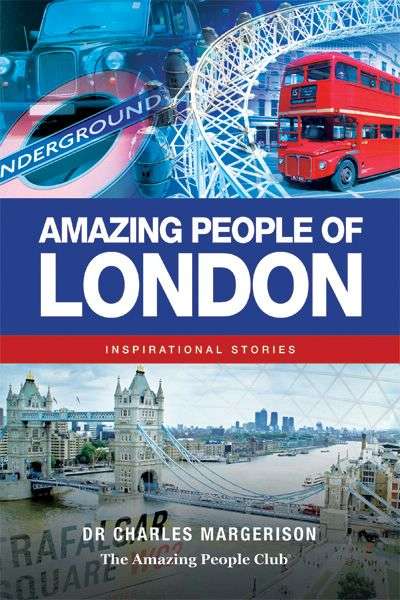Book cover of Amazing People of London: Inspirational Stories