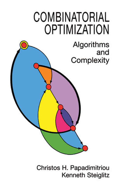 Book cover of Combinatorial Optimization: Algorithms and Complexity