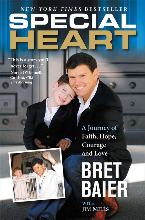 Book cover of Special Heart: A Journey of Faith, Hope, Courage and Love
