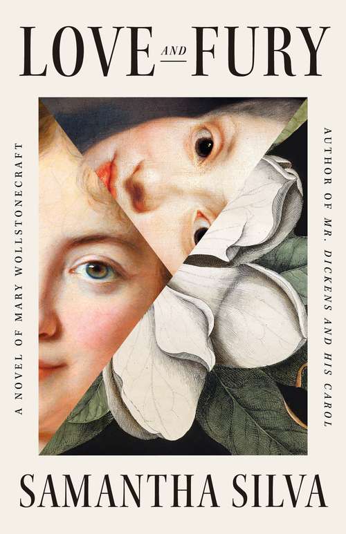 Book cover of Love and Fury: A Novel of Mary Wollstonecraft