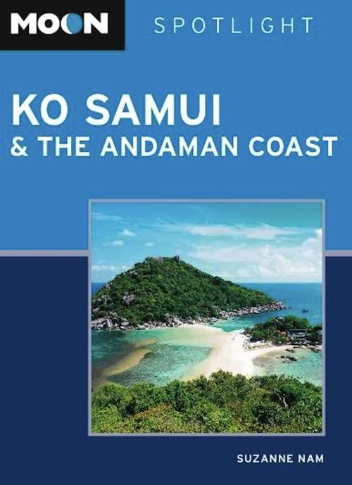 Book cover of Moon Spotlight Ko Samui & the Andaman Coast