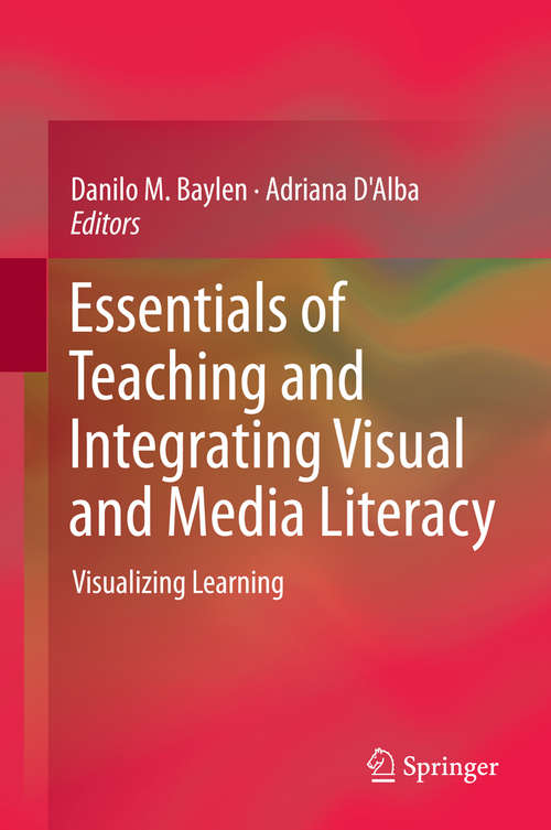 Book cover of Essentials of Teaching and Integrating Visual and Media Literacy