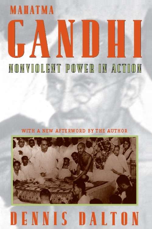 Book cover of Mahatma Gandhi: Nonviolent Power in Action