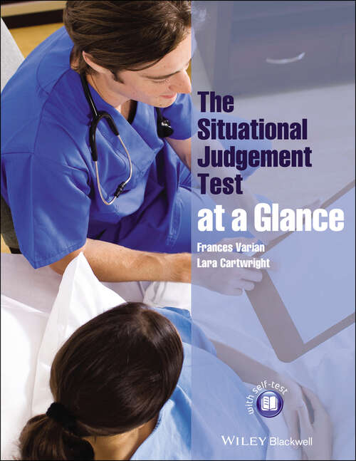 Book cover of The Situational Judgement Test at a Glance (At A Glance Ser.)