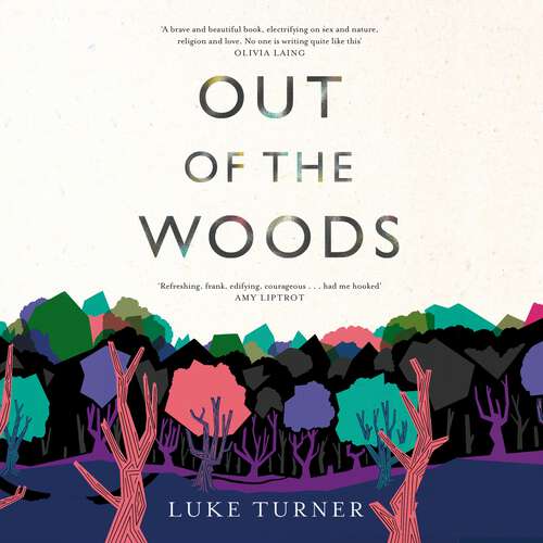Book cover of Out of the Woods: A Memoir
