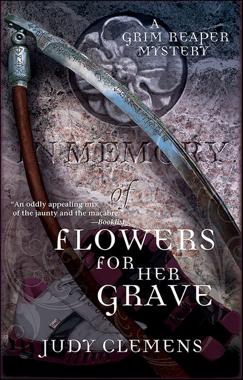 Book cover of Flowers for Her Grave: The Grim Reaper Mysteries, Book 3 (Grim Reaper Series #3)