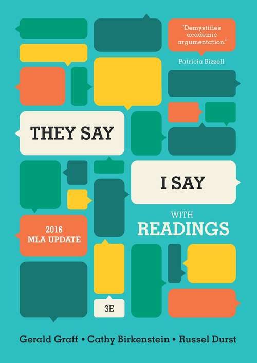 Book cover of "They Say / I Say": The Moves That Matter in Academic Writing, with Readings