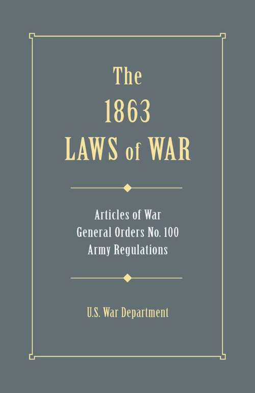 Book cover of 1863 Laws of War