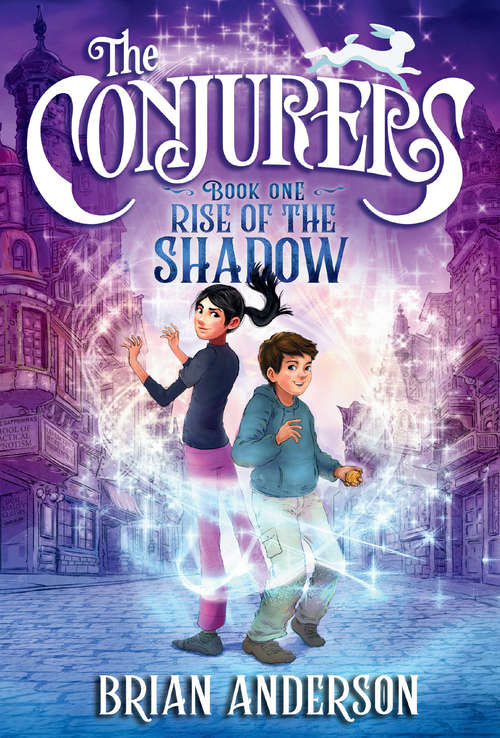 Book cover of The Conjurers #1: Rise of the Shadow (The Conjurers #1)