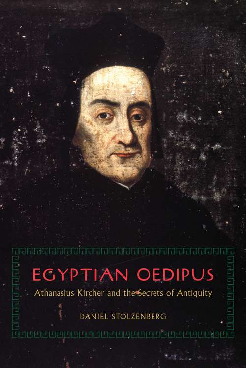 Book cover of Egyptian Oedipus: Athanasius Kircher and the Secrets of Antiquity