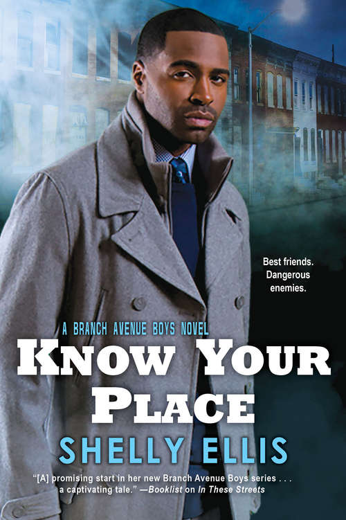 Know Your Place (The Branch Avenue Boys #2)