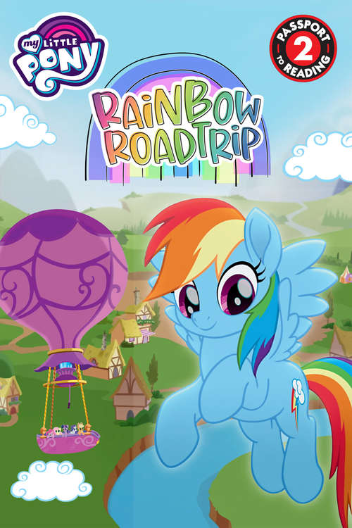 Book cover of Road Trip Event Reader: My Little Pony (Passport to Reading Level 2)